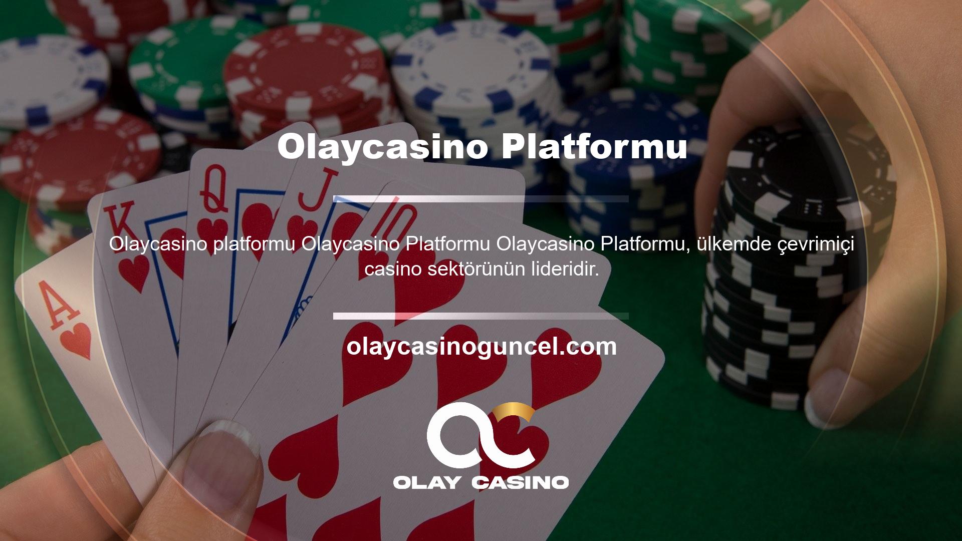 Olaycasino platformu